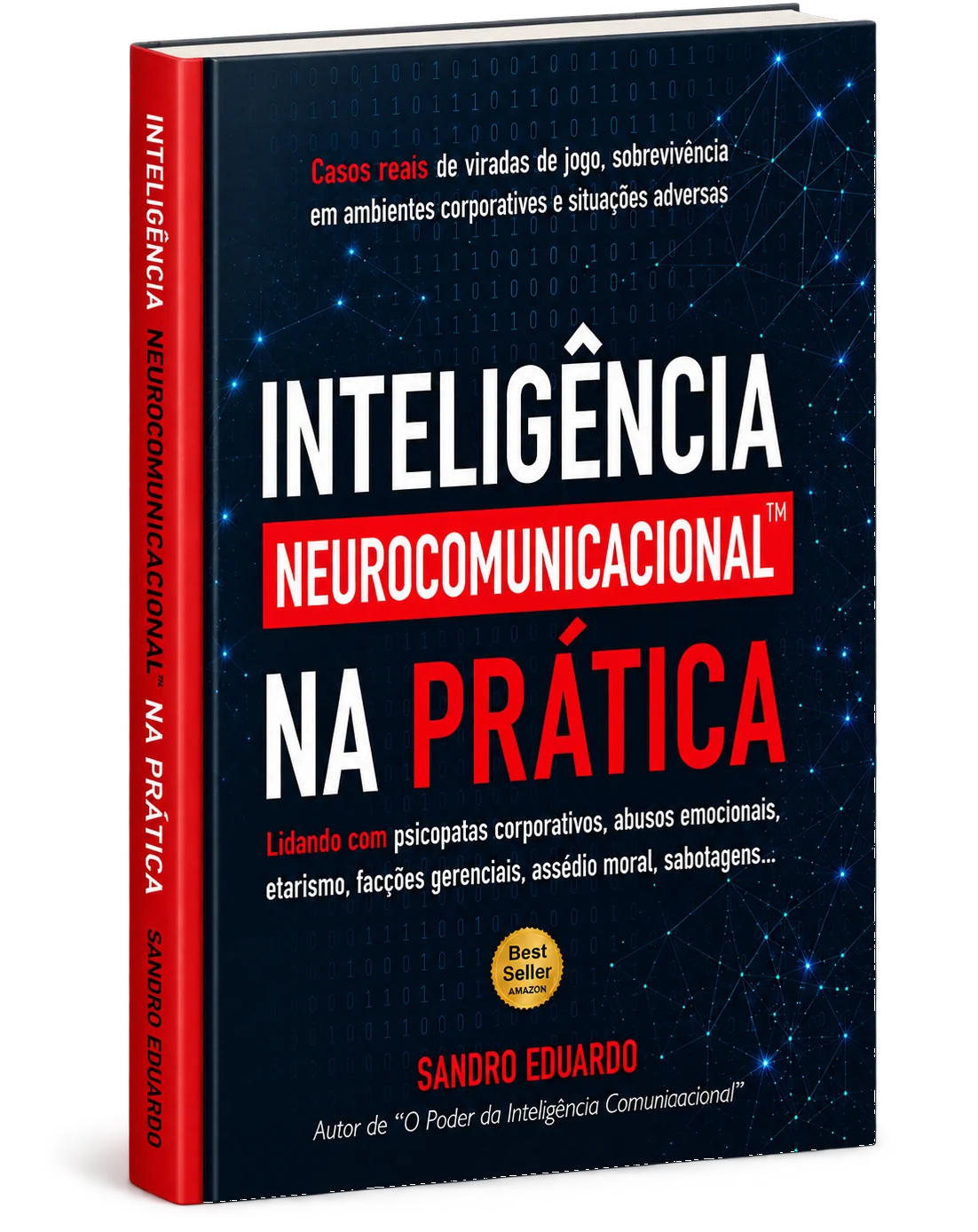 Livro Inteligência NeuroComunicacional na Prática, de Sandro Eduardo